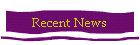 Recent News